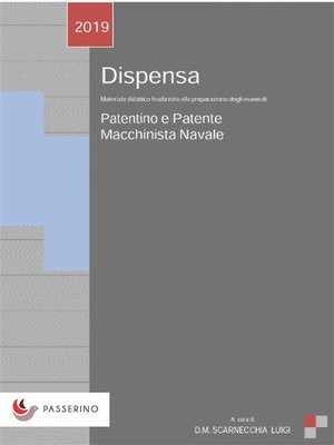 cover image of Dispensa Patentino e Patente Macchinista Navale